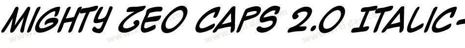 Mighty Zeo Caps 2.0 Italic字体转换